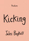 Kicking - 9781478033882 by Jules Boykoff, 9781478033882