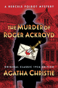 The Murder of Roger Ackroyd (Original Classic 1926 Edition) (A Hercule Poirot Mystery) by Agatha Christie, 9798350502343
