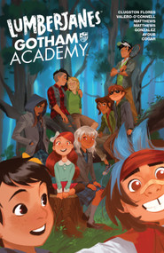 Lumberjanes/Gotham Academy by Shannon Watters, ND Stevenson, Gus Allen, Grace Ellis, Various, 9781608869459