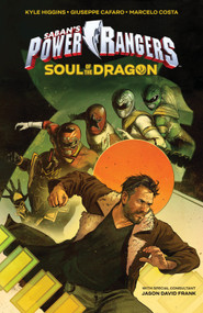Saban's Power Rangers: Soul of the Dragon by Kyle Higgins, Giuseppe Cafaro, 9781684152544
