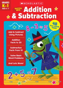 Scholastic Success with Addition & Subtraction (K-1) by Scholastic Teaching Resources, 9798225033323