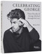 Celebrating George (Three Decades of George Michael through the Lens) by Brian Aris, 9780789346155