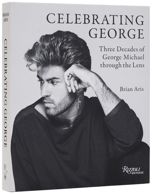 Celebrating George (Three Decades of George Michael through the Lens) by Brian Aris, 9780789346155