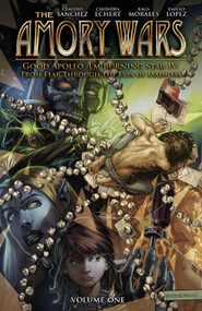 The Amory Wars: Good Apollo, I'm Burning, Star IV Vol. 1 by Claudio Sanchez, Rags Morales, 9781684150687