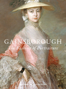 Gainsborough (The Fashion of Portraiture) by Aimee Ng, Kari Rayner, 9780847876235