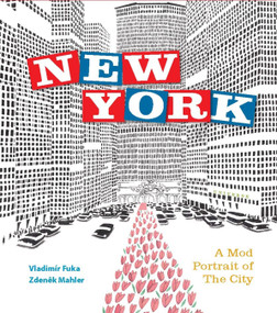 New York (A Mod Portrait of the City) - 9780789346391 by Zdenek Mahler, Vladimir, 9780789346391