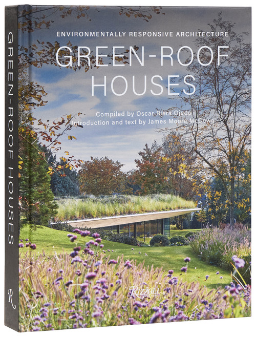 Green-Roof Houses (Environmentally Responsive Architecture) by Oscar Riera Ojeda, James Moore McCown, 9780847876426