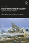 Environmental Security (Approaches, Issues and Actors) by Rita Floyd, Richard Matthew, 9781032620824