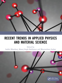 Recent Trends in Applied Physics and Material Science by Sudhir Bhardwaj, Manoj Singh Shekhawat, Bhuvneshwer Suthar, 9781041164524