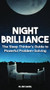 Night Brilliance (The Sleep Thinker's Guide to Powerful Problem-Solving) by Eric Maisel, 9781963667318