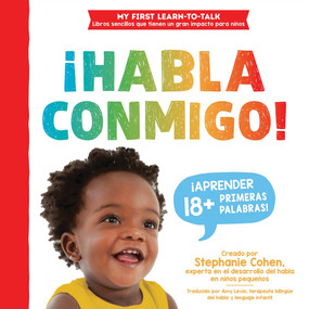¡Habla conmigo! by Amy Levin SLPD, CCC-SLP, Stephanie Cohen M.A., CCC-SLP, CLC, 9781464245817