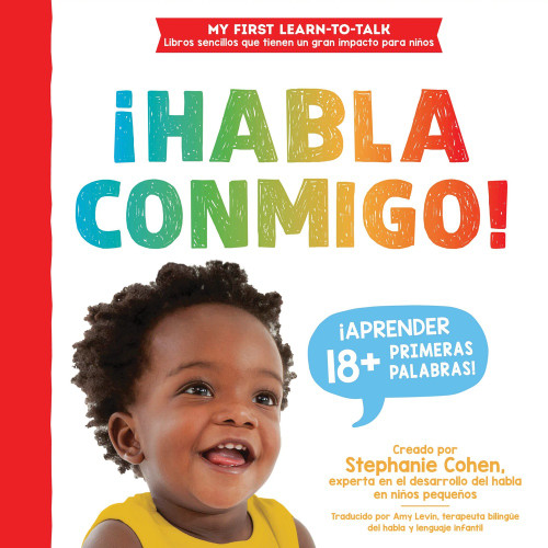 ¡Habla conmigo! by Amy Levin SLPD, CCC-SLP, Stephanie Cohen M.A., CCC-SLP, CLC, 9781464245817