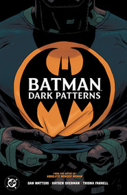 Batman: Dark Patterns by Dan Watters, Hayden Sherman, 9781799510512