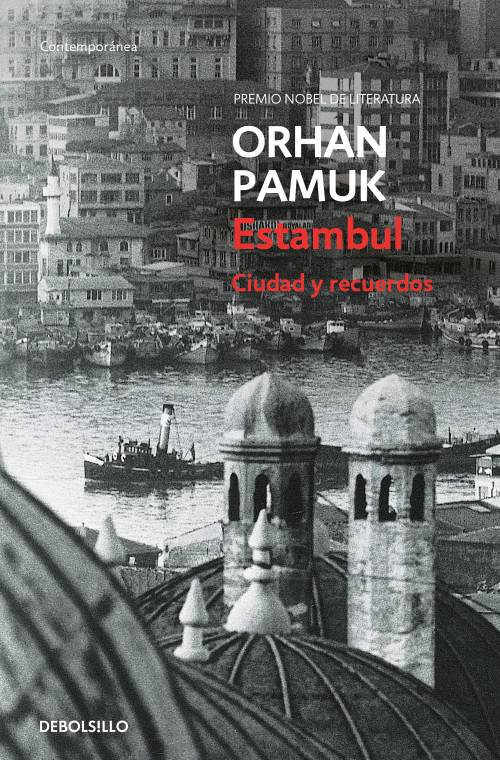 Estambul. Ciudad y recuerdos / Istanbul: Memories and the City (Spanish Edition) by Orhan Pamuk, 9788499080314