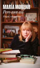 Pero aun así / But Even So (Spanish Edition) by María Moreno, 9788439744252