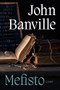 Mefisto by John Banville, 9781567928471