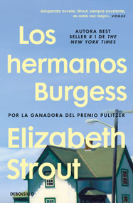 Los hermanos Burgess / The Burgess Boys (Spanish Edition) by Elizabeth Strout, 9788466378628