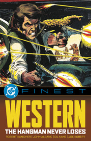 DC Finest: The Hangman Never Loses by Robert Kanigher, Jim Mooney, Hal Sherman, 9781799507727