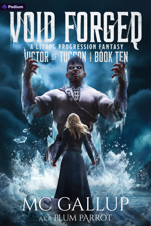 Void Forged (A LitRPG Progression Fantasy) by Plum Parrot, MC Gallup, 9781039488434
