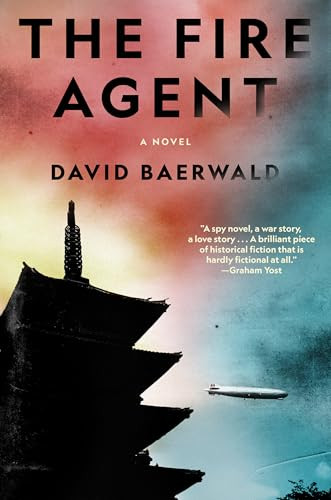 The Fire Agent (A Novel) by David Baerwald, 9781966302001