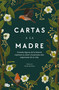 Cartas a la madre / Letters to Mom (Spanish Edition) by Nicolas Bersihand, 9788410381148