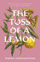 The Toss of a Lemon - 9781567928617 by Padma Viswanathan