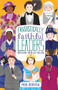 Fantastically Faithful Leaders Who Gave Their All for God by Paul Kerensa, 9781915749079