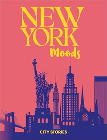 Rough Guides City Stories: New York Moods by Rough Guides, Nathalie Alonso, 9781835295144