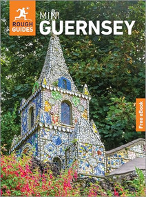 Rough Guides Mini Guernsey: Travel Guide with eBook by Rough Guides, Austin Clark, 9781835294116