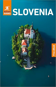 Rough Guides Slovenia: Travel Guide with eBook by Rough Guides, Norm Longley, 9781835294383