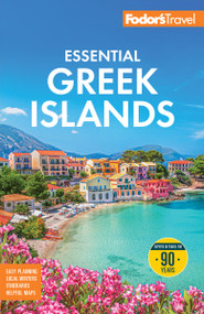 Fodor's Essential Greek Islands (with the Best of Athens) by Fodor's Travel Guides, 9781640978690