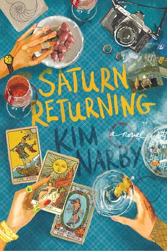 Saturn Returning by Kim Narby, 9781967967087