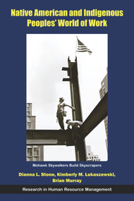 Native American and Indigenous Peoples' World of Work by Dianna L. Stone, Kimberly M. Lukaszewski, Brian Murray, 9781805925309