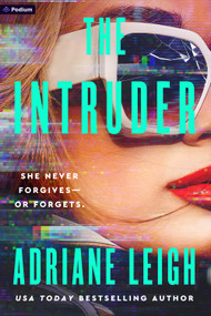 The Intruder (A Psychological Thriller) by Adriane Leigh, 9798347016419