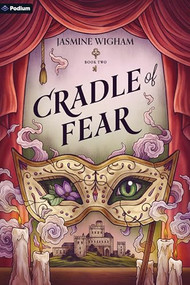 Cradle of Fear (A Gothic Fantasy) by Jasmine Wigham, 9781039483156