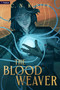 The Bloodweaver by C. N. Kuster, 9798347018512