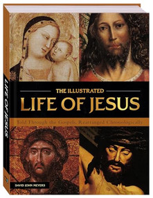 The Illustrated Life of Jesus by David John Meyers, 9781488979064