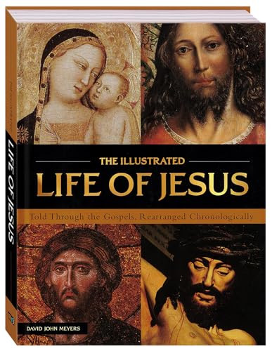 The Illustrated Life of Jesus by David John Meyers, 9781488979064