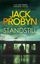 Standstill (A pulsating British terror thriller) by Jack Probyn, 9781036705503