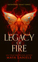 Legacy of Fire (A Dark Fantasy Romance of Gods and Destiny) by Maya Daniels, 9781036705954