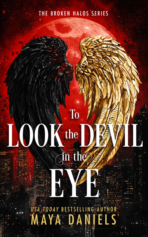 To Look the Devil in the Eye by Maya Daniels, 9781036706692