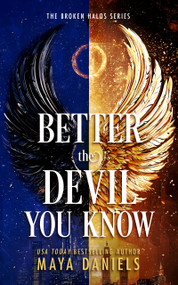 Better The Devil You Know - 9781036706708 by Maya Daniels, 9781036706708