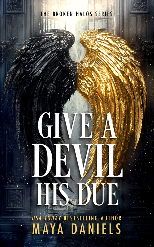 Give a Devil His Due by Maya Daniels, 9781036706715