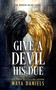 Give a Devil His Due by Maya Daniels, 9781036706715