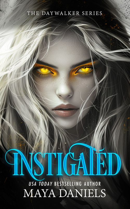 Instigated (A Vampire Urban Fantasy Series) by Maya Daniels, 9781036706746