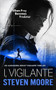 I, Vigilante (When Prey Becomes Predator) by Steven Moore, 9781036706906