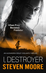 I, Destroyer by Steven Moore, 9781036706944