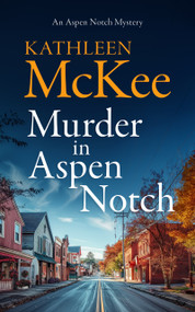 Murder in Aspen Notch by Kathleen McKee, 9781036707125