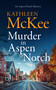Murder in Aspen Notch by Kathleen McKee, 9781036707125