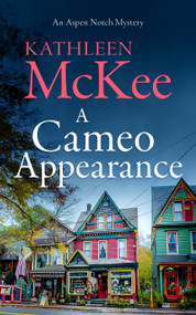 A Cameo Appearance by Kathleen McKee, 9781036707200